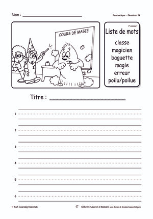 Amorces d'histoires fantastiques sous forme de dessins humoristiques 1e à 3e année