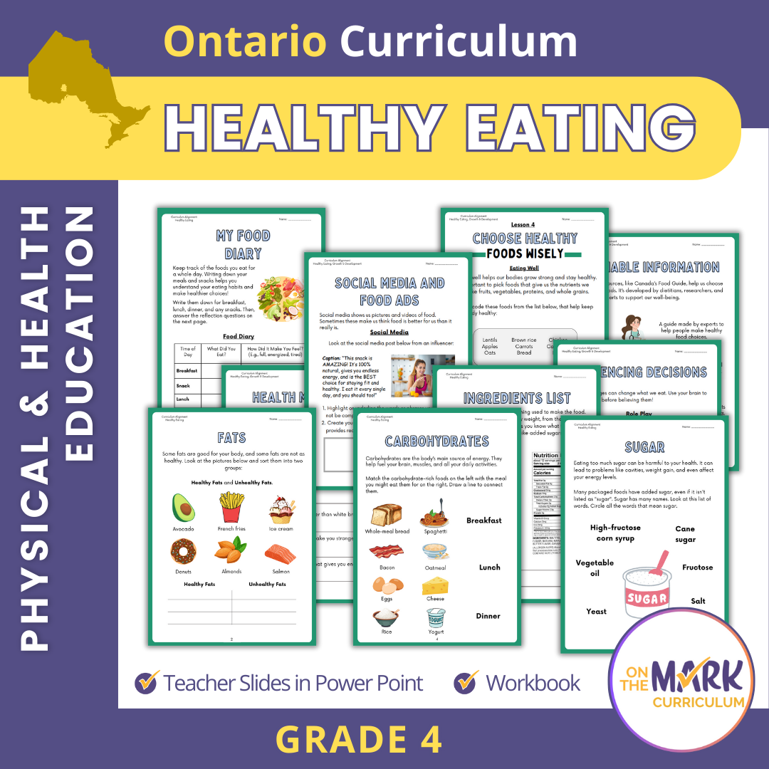 Healthy Eating Ontario Grade 4 Curriculum - Workbook & Slides!