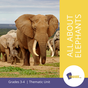 All About Elephants Grades 3-4