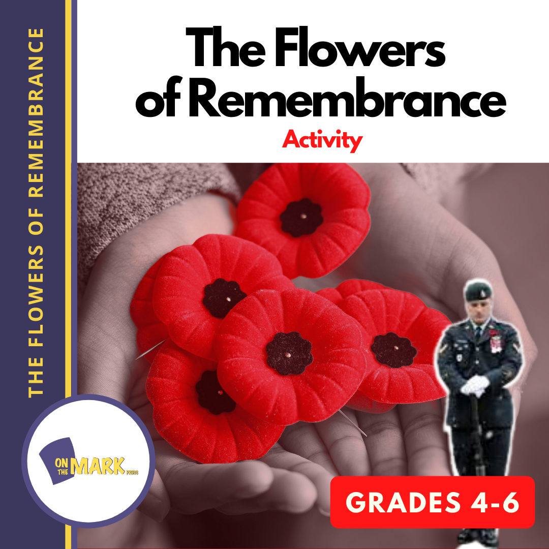 The Flowers of Remembrance Activity Gr. 4-6