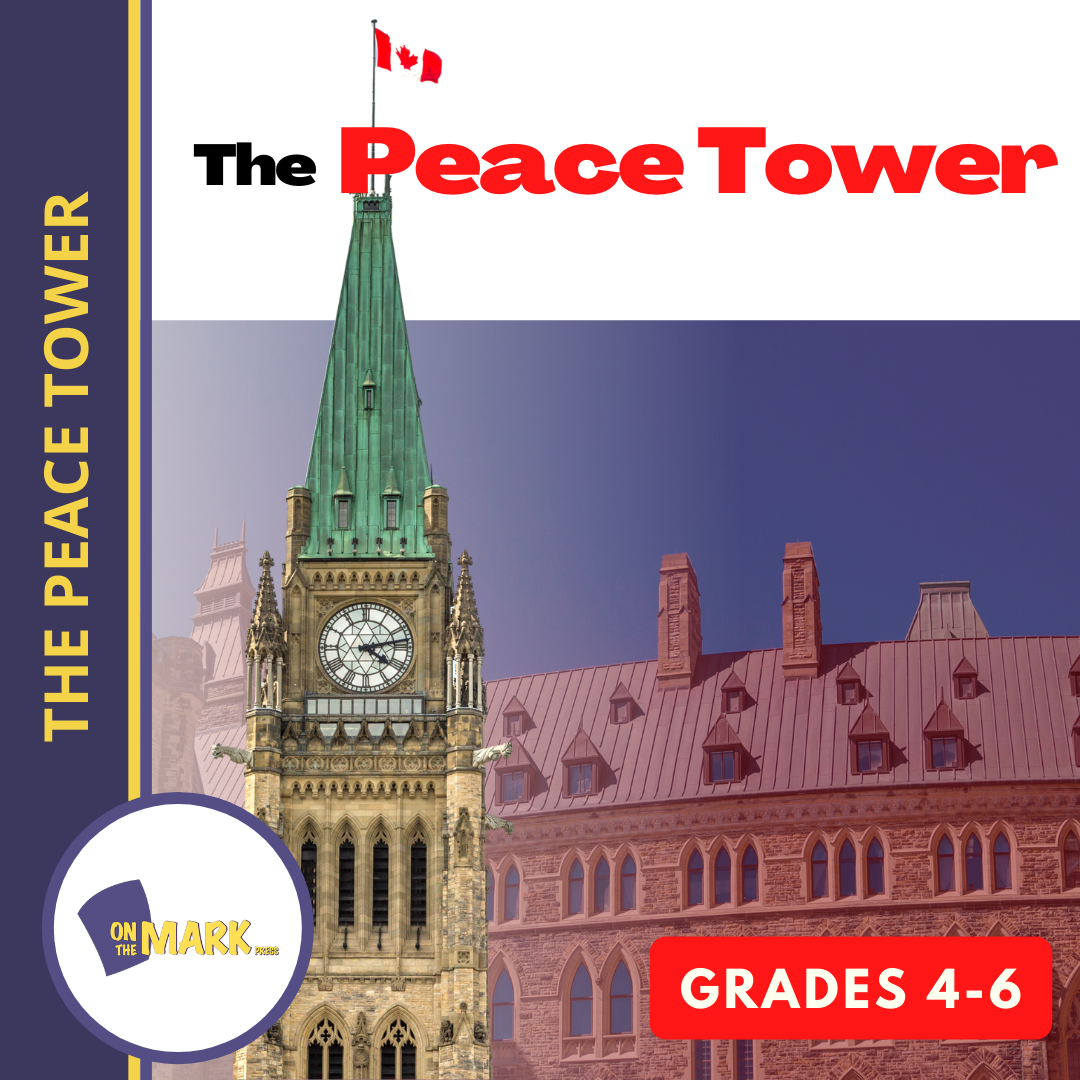The Peace Tower Gr. 4-6