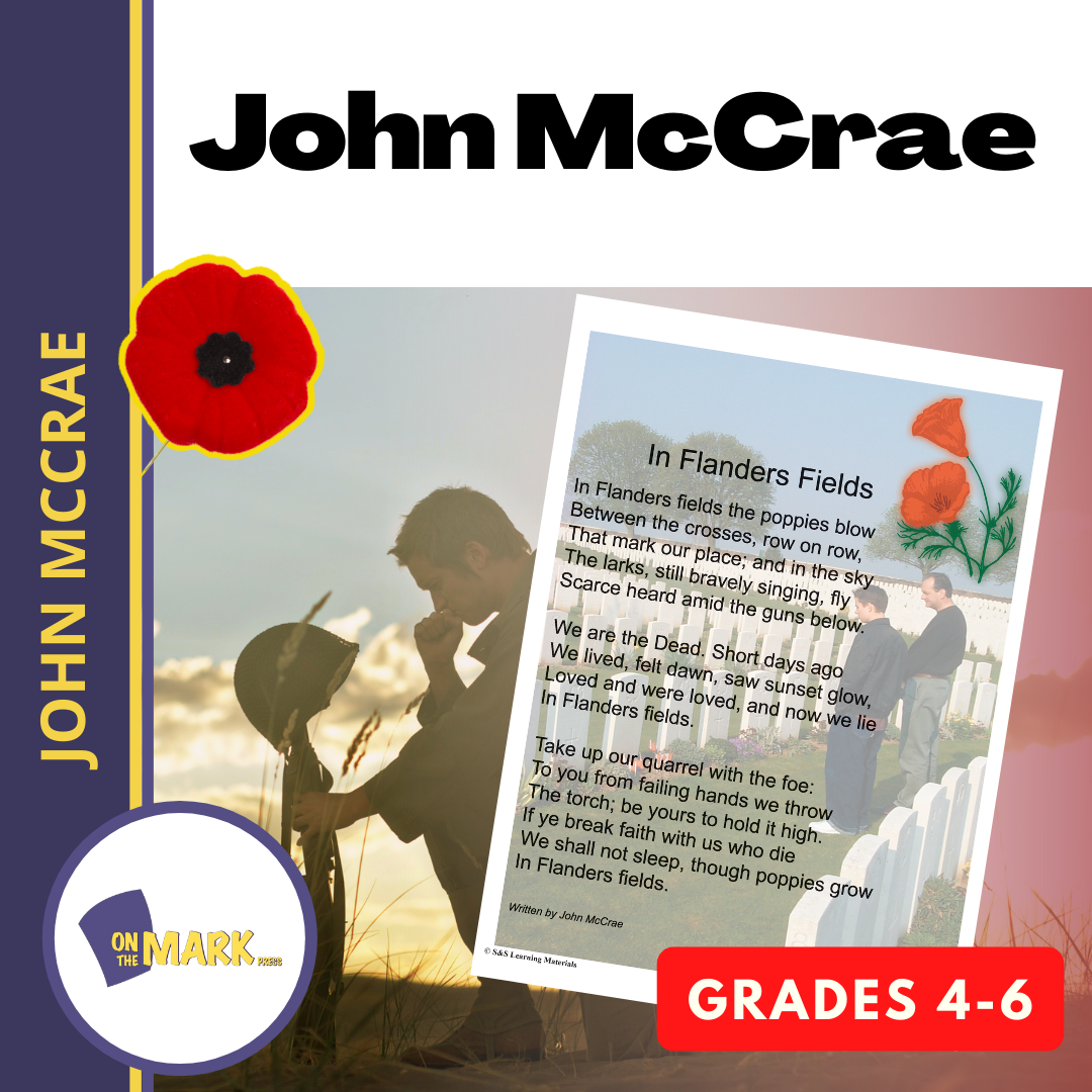 John McCrae: "In Flanders Fields" Gr. 4-6
