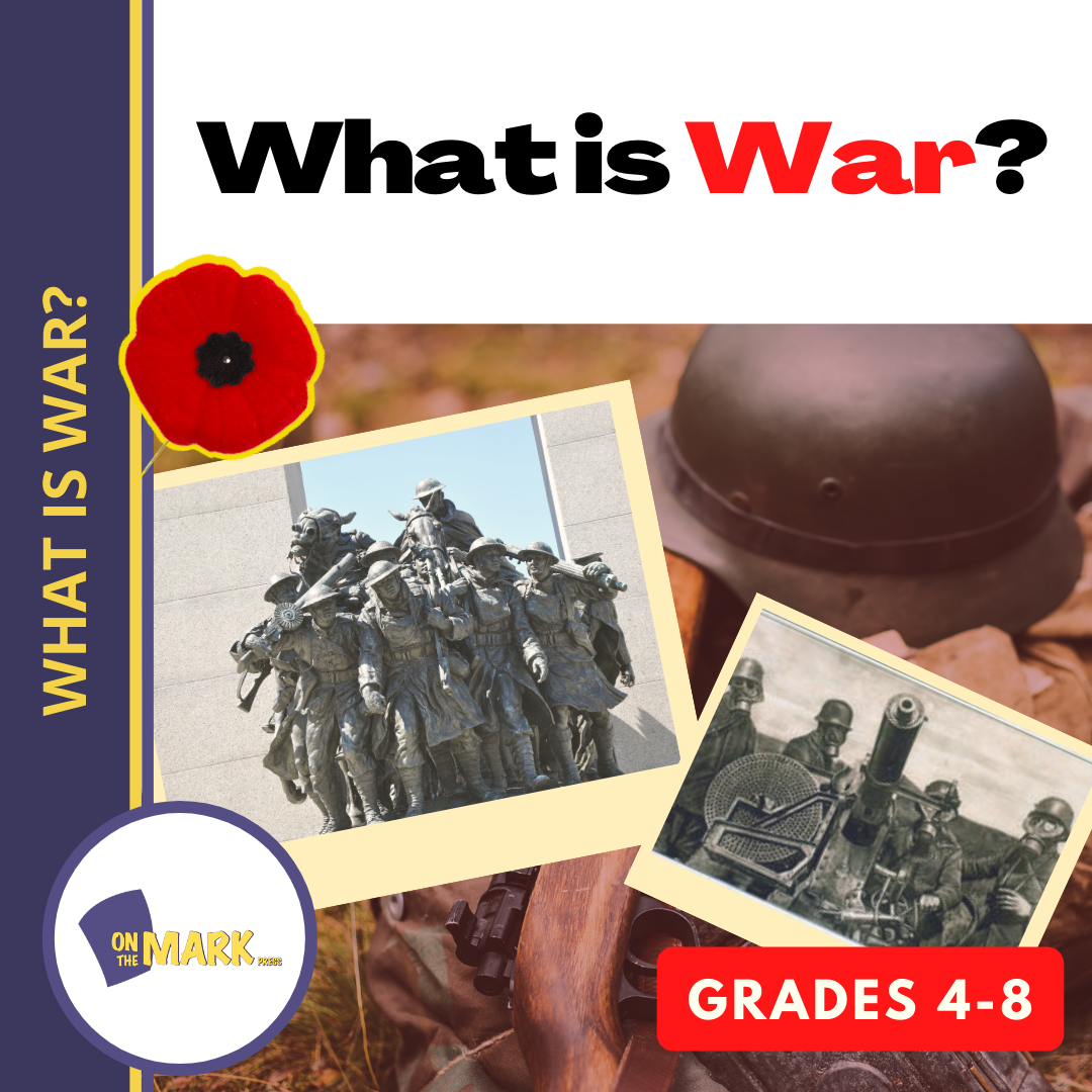 What Is War? Remembrance Day Reading Activity Grades 4-8