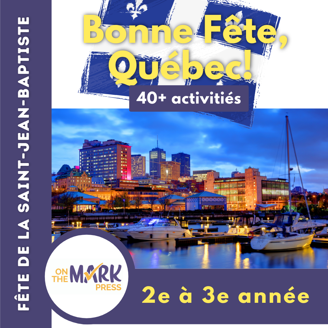 Bonne Fête, Québec! 2e à 3e année