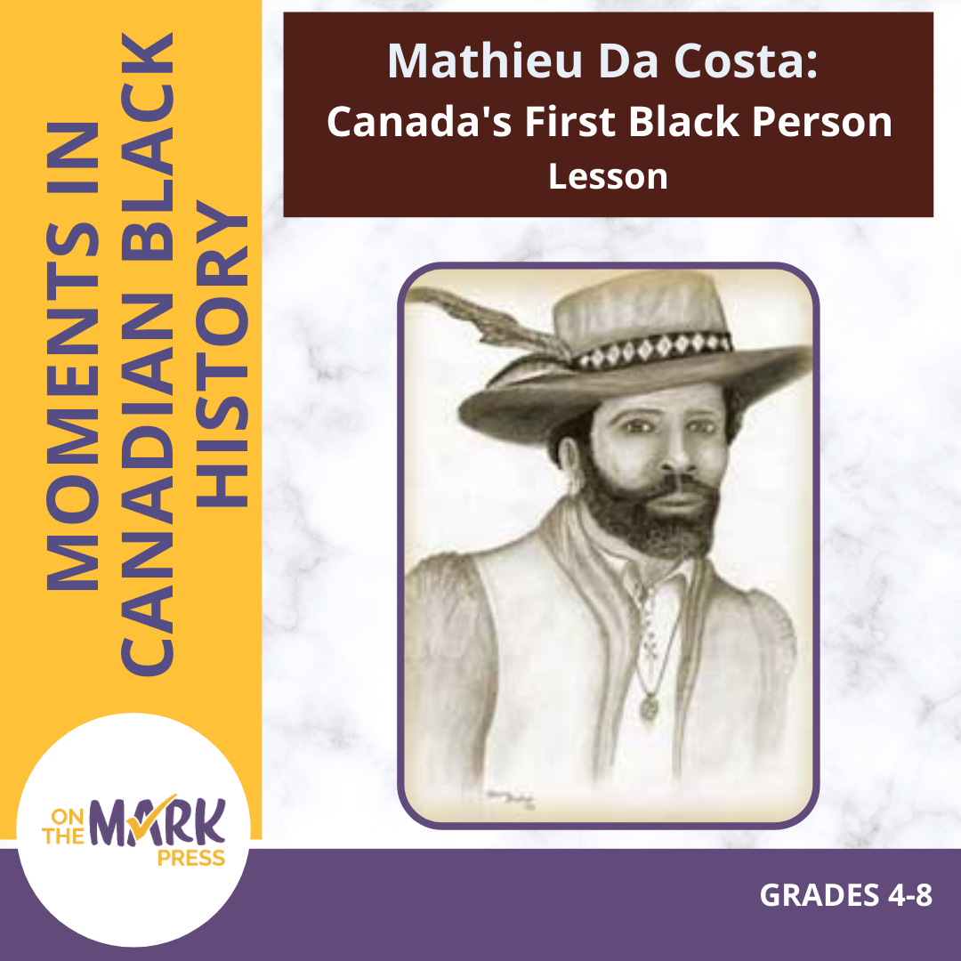 Mathieu Da Costa: Canada's First Black Person Worksheet Grades 4-8