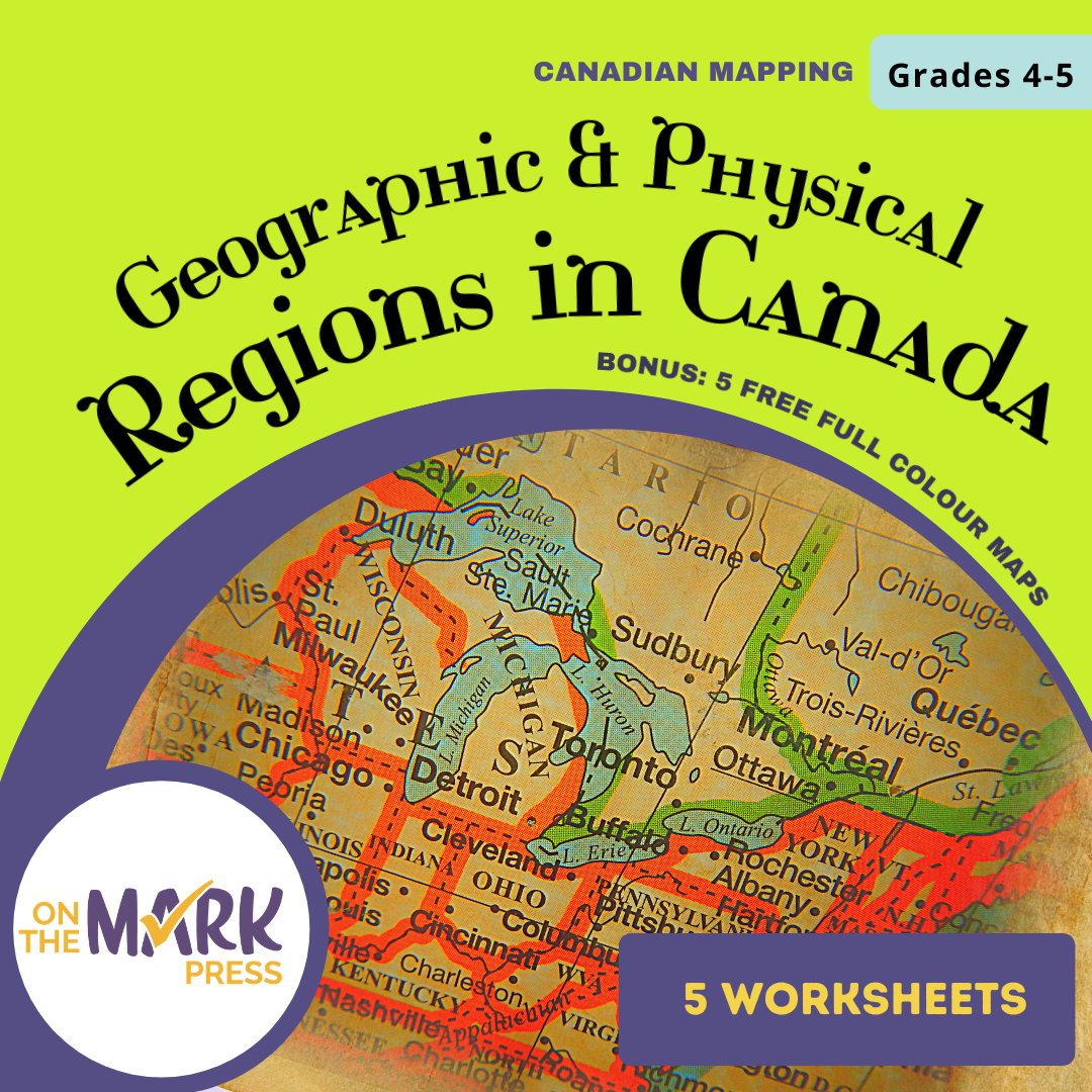 Geographic & Physical Regions in Canada Worksheets Grades 5-6
