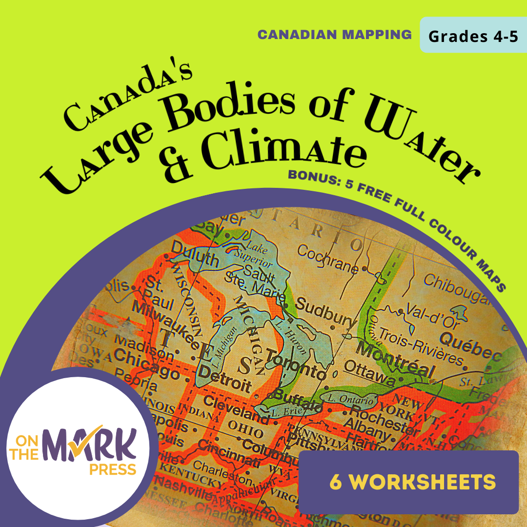 Canada's Large Bodies of Water & Climate Worksheets Grades 5-6