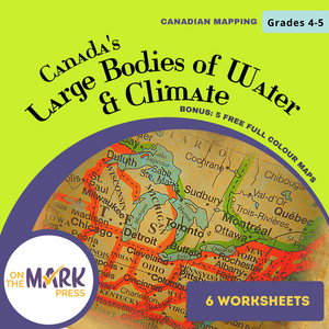Canada's Large Bodies of Water & Climate Worksheets Grades 5-6
