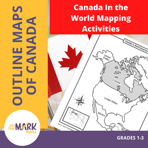 Canada in the World Mapping Activities Grades 1-3