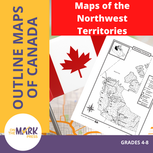Maps of the Northwest Territories Grades 4-8