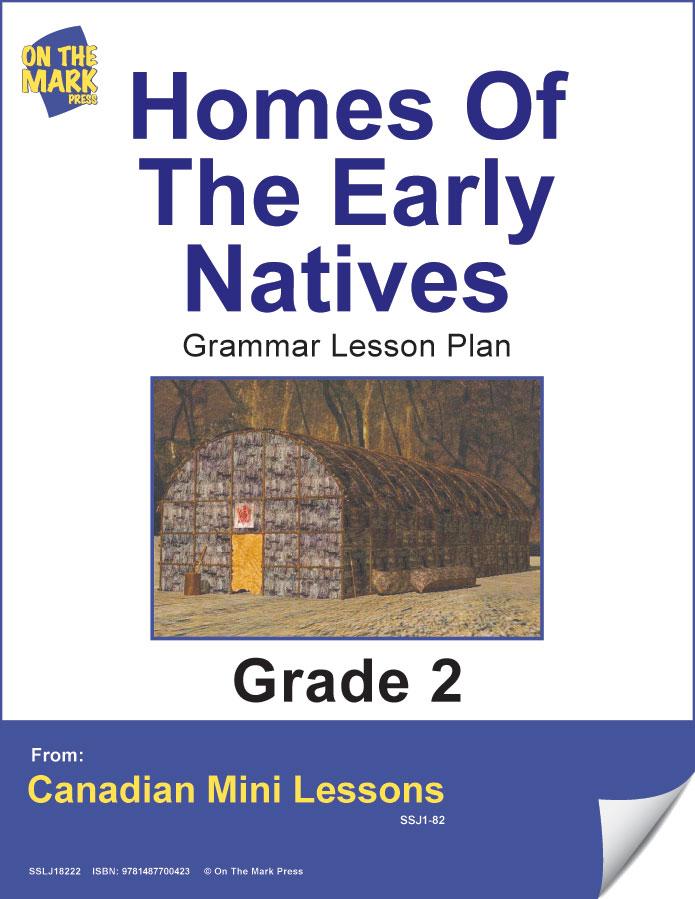 Homes of Early Natives Grammar Lesson Grade 2