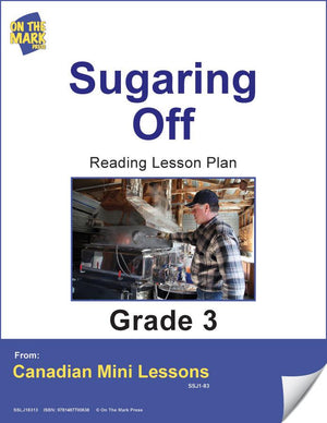 Sugaring Off - A Maple Syrup Reading Lesson Gr. 3 (sequential order/recalling details)