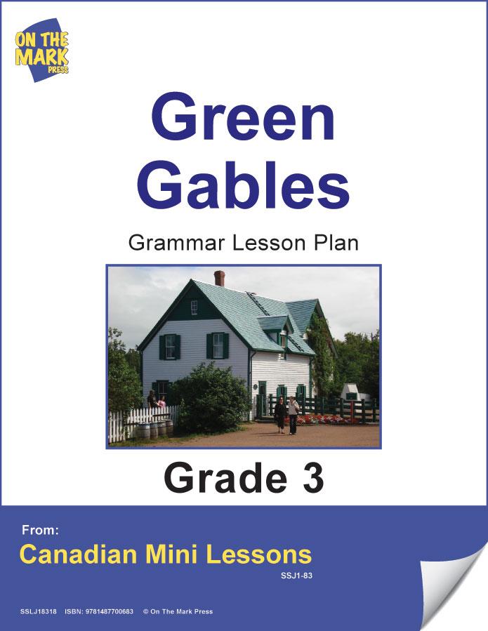 Green Gables Writing & Grammar Lesson Grade 3 (prepositions)