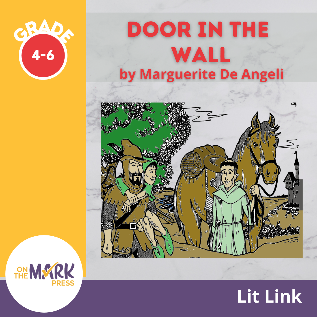 Door in the Wall Lit Link/Novel Study Grades 4-6