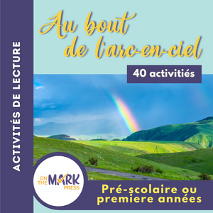 Au bout de l'arc-en-ciel année P-1e