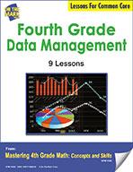 Fourth Grade Data Management  Lesson Plans Aligned to Common Core