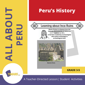 Peru’s History Lessons Grades 3-5