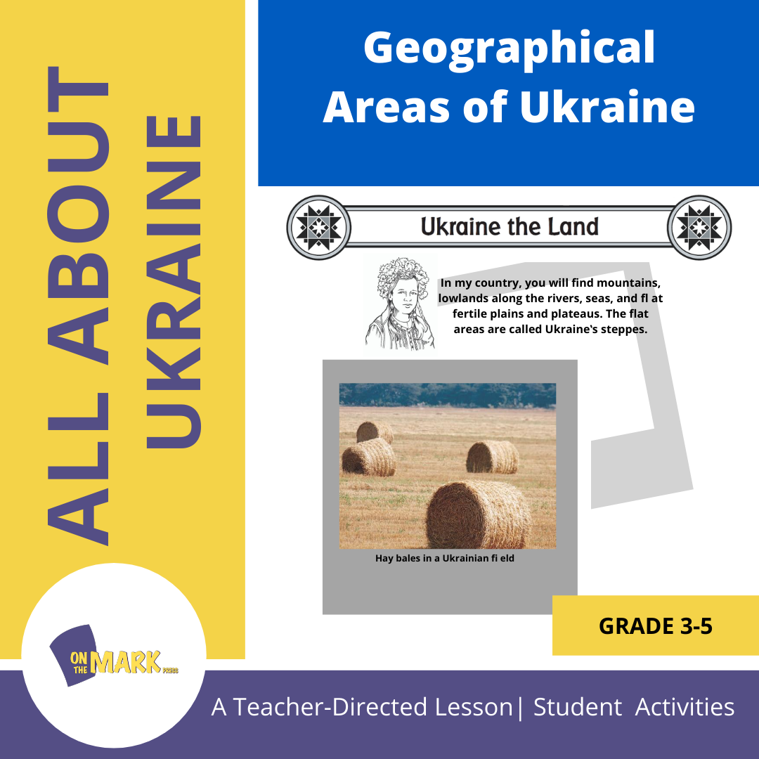 Geographical Areas of Ukraine Grades 3-5