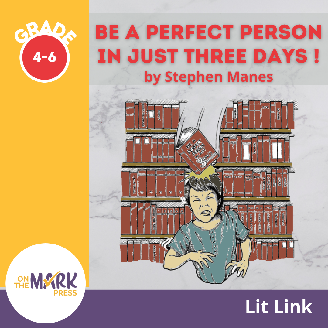 Be a Perfect Person in Just Three Days, by Stephen Manse Lit Link Grades 4-6