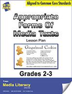 Appropriate Forms of Media Texts Lesson Plan Grades 2-3 - Aligned to Common Core