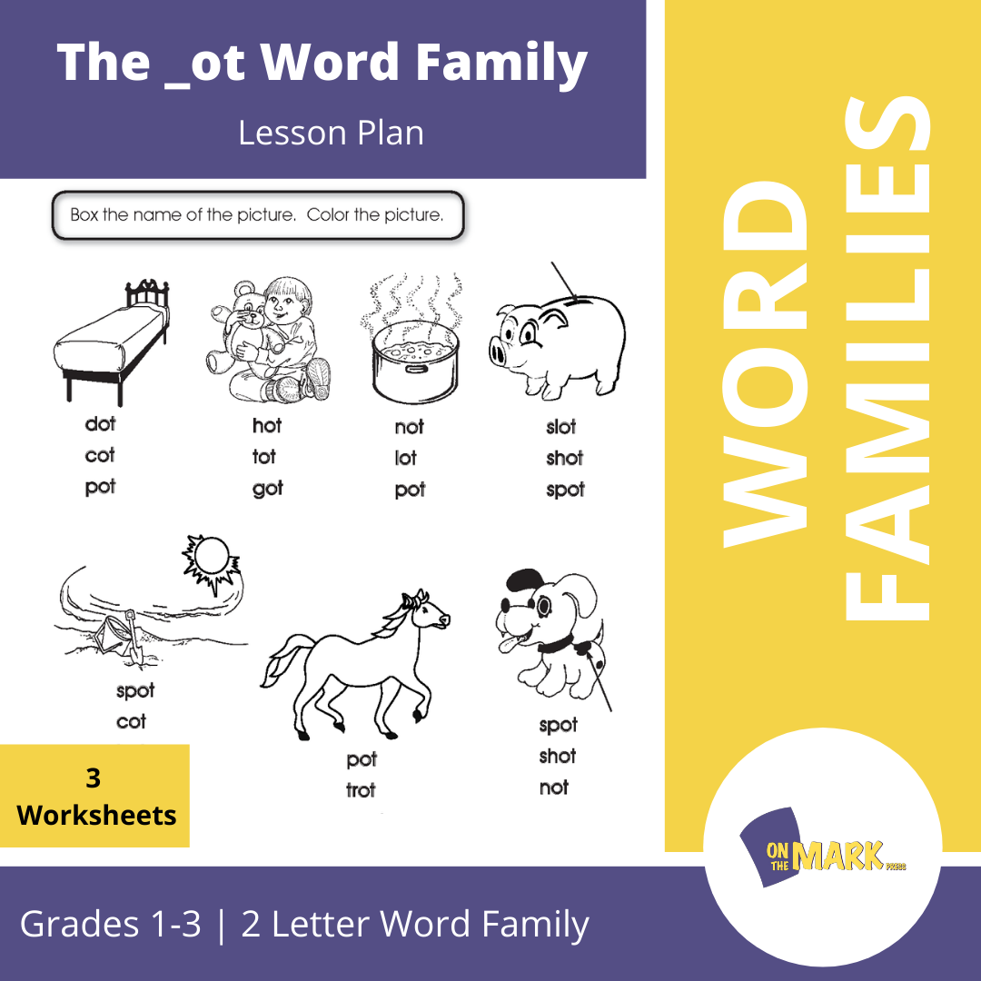 The _ot Word Family Worksheets Grades 1-3