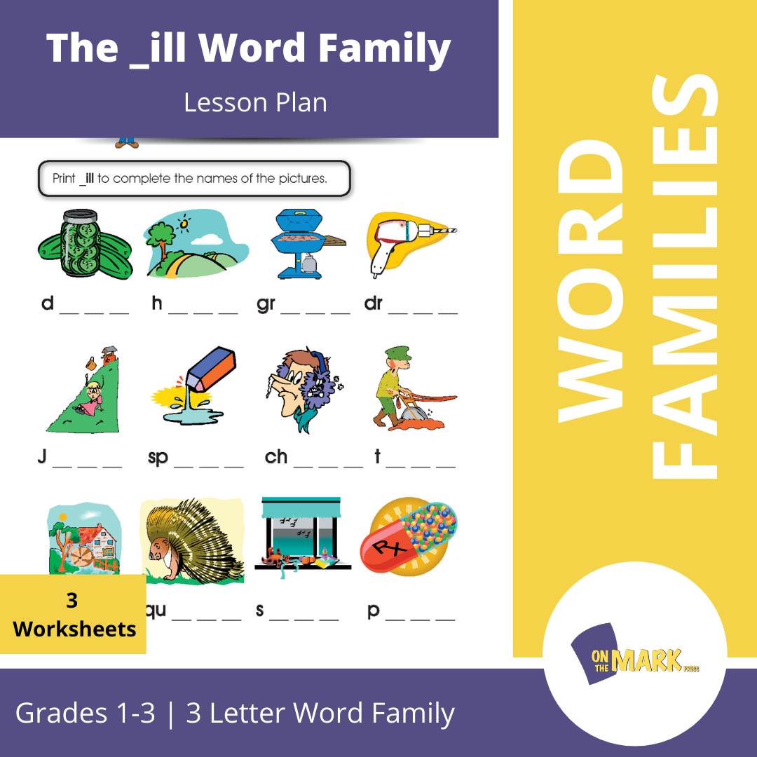 The _ill Word Family Worksheets Grades 1-3