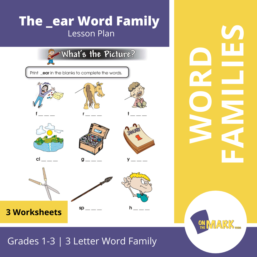 The _ear Word Family Worksheets Grades 1-3
