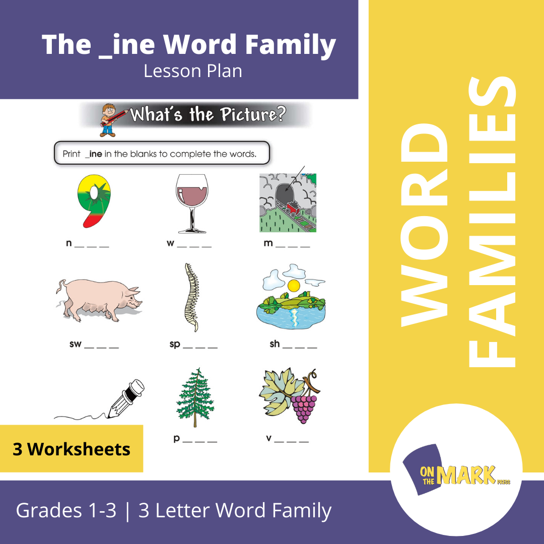 The _ine Word Family Worksheets Grades 1-3