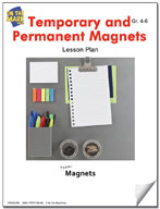 Temporary and Permanent Magnets Lesson Plan Grades 4-6