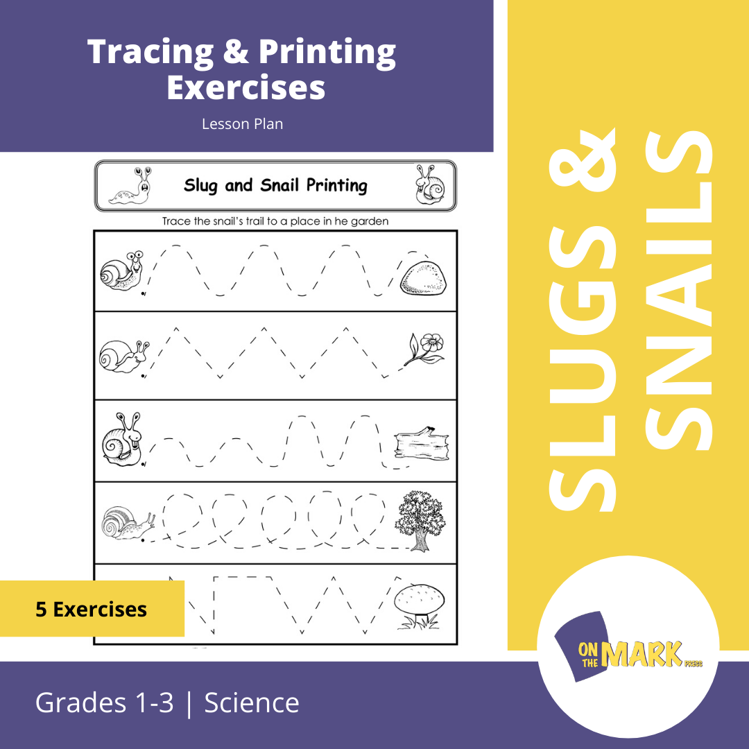 Slugs & Snails Tracing & Printing Exercises Grades 1-3