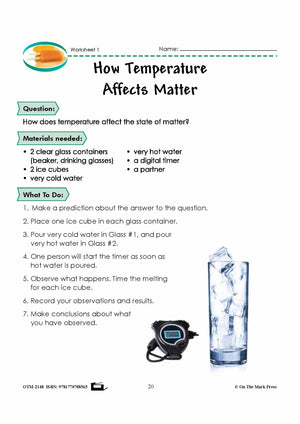 A Change of State Grade 5 Lesson with Experiments: How Temperature affects Matter.