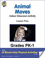 Animal Moves Pk-1 Lesson for Indoor Physical Education