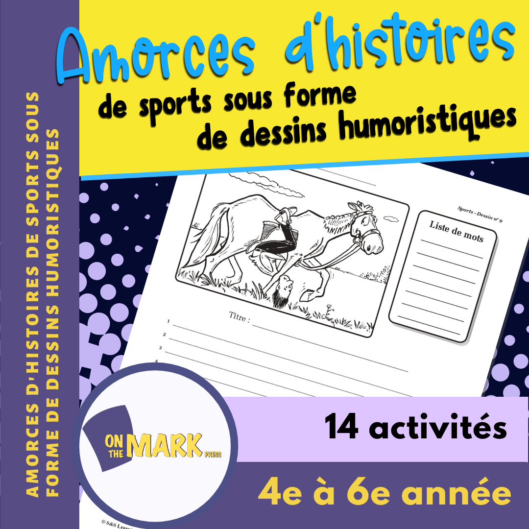 Amorces d'histoires de sports sous forme de dessins humoristiques 4e à 6e année