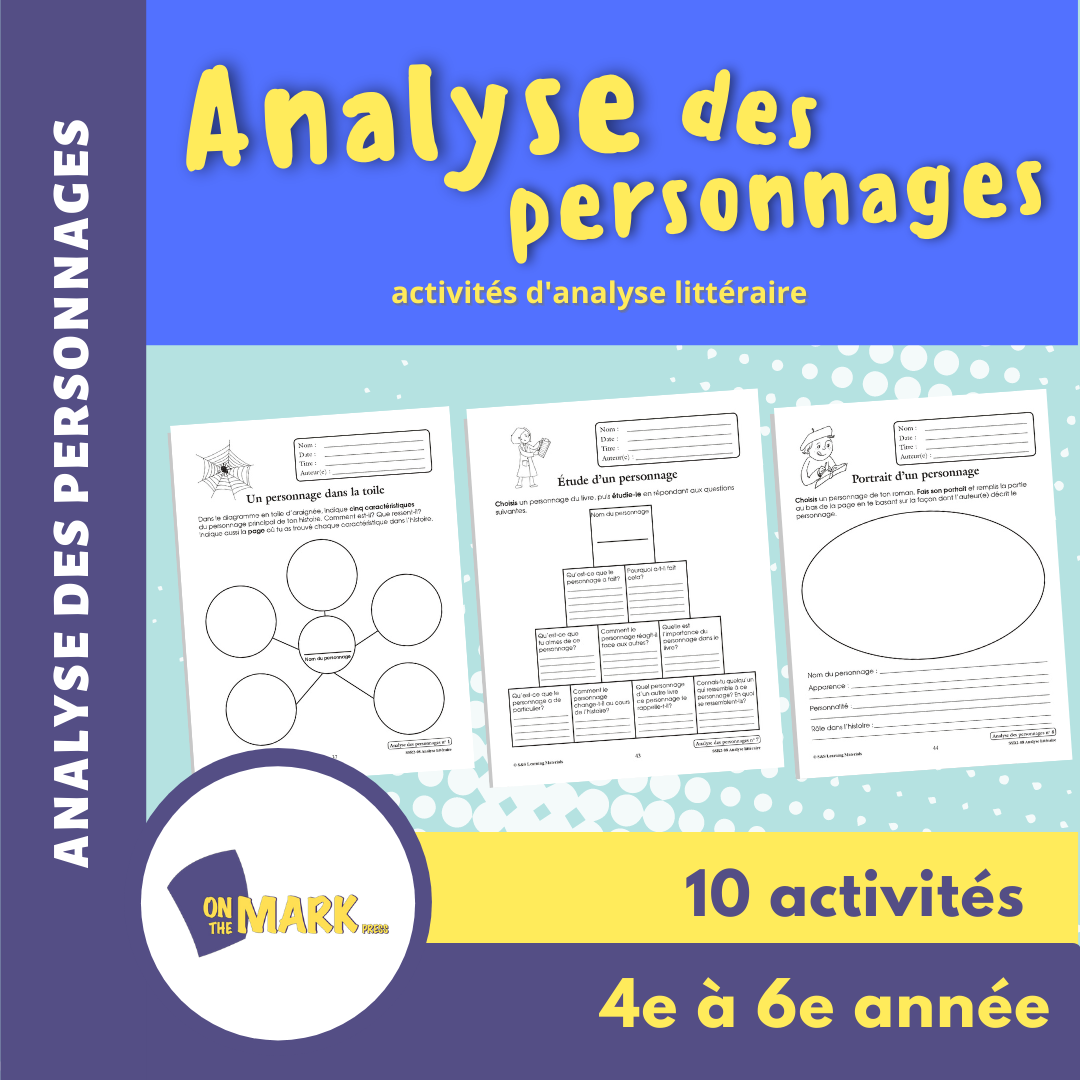 Analyse des personnages 4e à 6e année : activités d'analyse littéraire