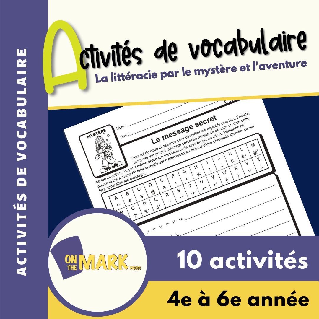 La littéracie par le mystère et l'aventure : Activités de vocabulaire 4e à 6e année