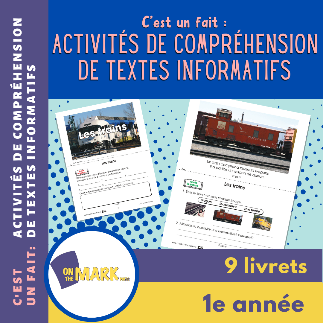 C'est un fait : Activités de compréhension de textes informatifs 1e année