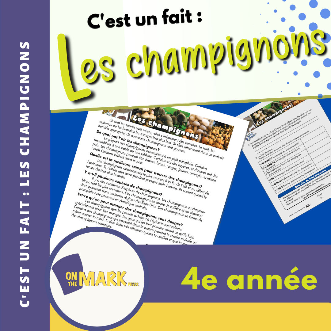 C'est un fait :  « Les champignons » 4e année