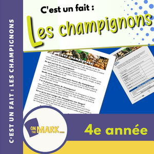 C'est un fait :  « Les champignons » 4e année