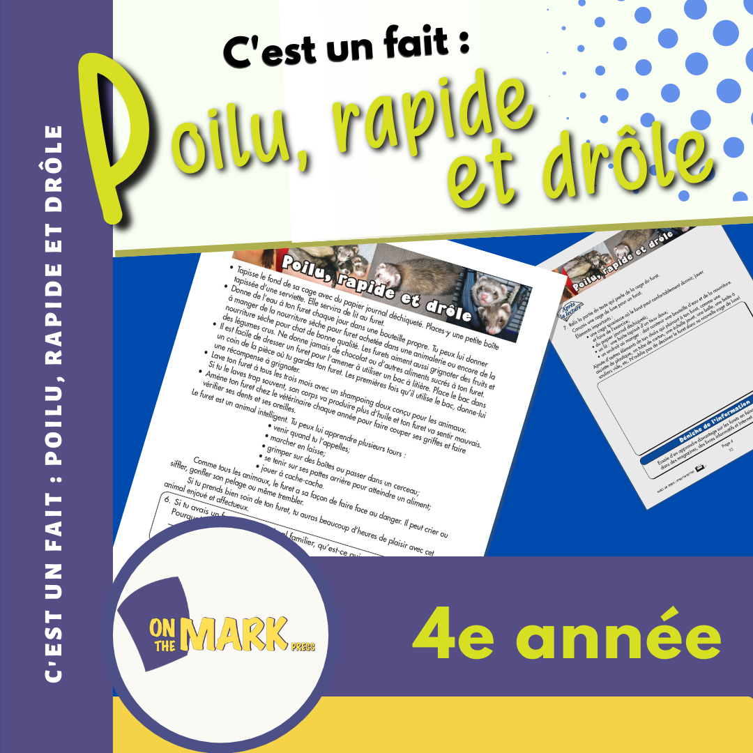 C'est un fait :  « Poilu, rapide et drôle » 4e année