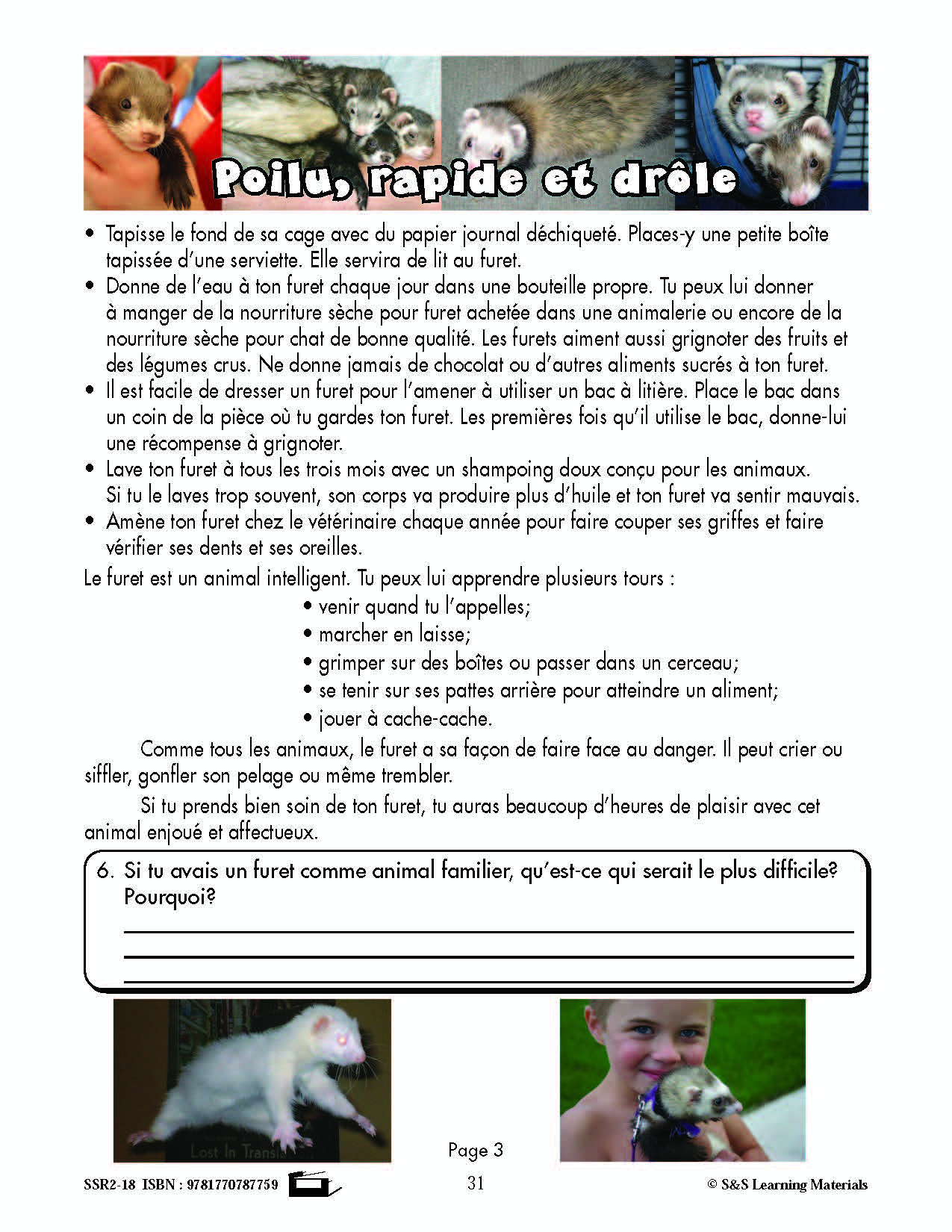 C'est un fait :  « Poilu, rapide et drôle » 4e année