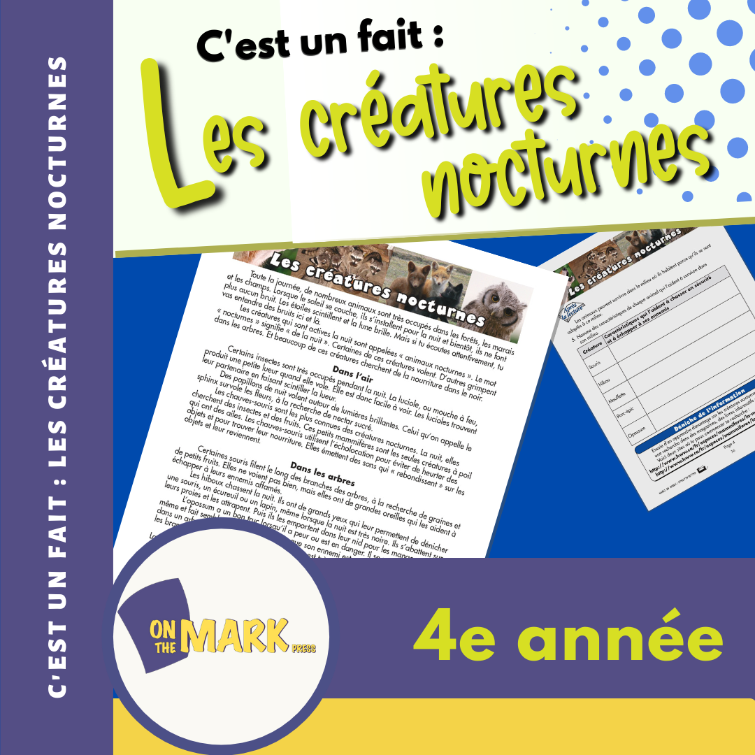 C'est un fait :  « Les créatures nocturnes » 4e année