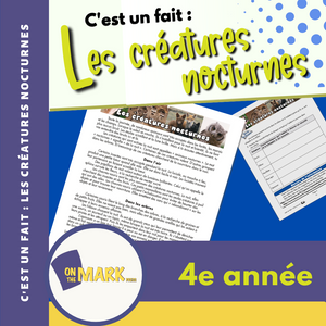 C'est un fait :  « Les créatures nocturnes » 4e année