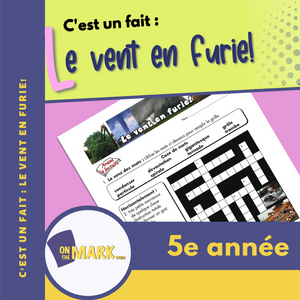 C'est un fait :  « Le vent en furie! » 5e année
