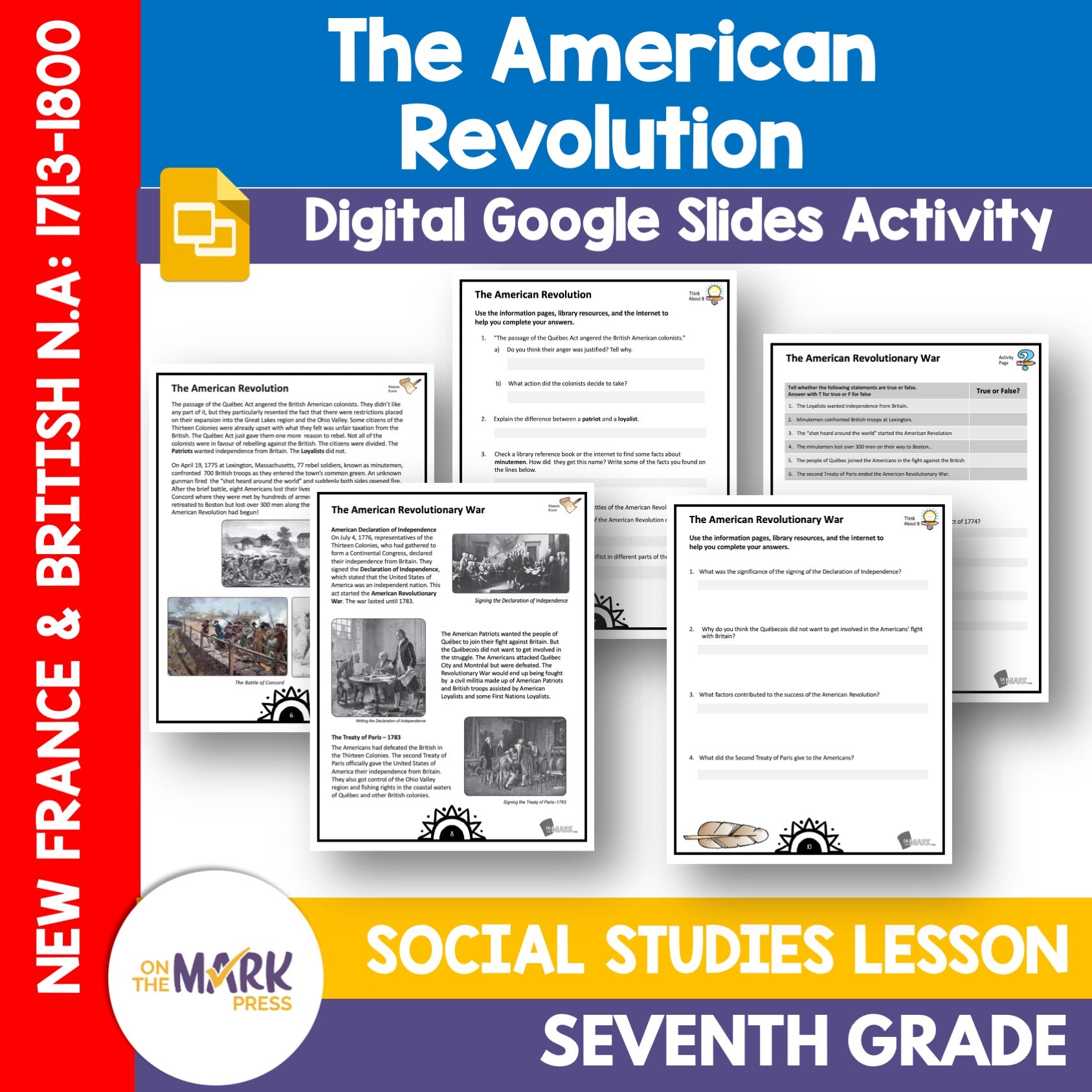 The American Revolution Grade 7 Google Slides Lesson & Printables