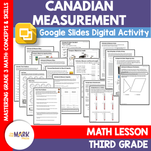 Canadian Measurement Grade 3 Google Slides & Printables