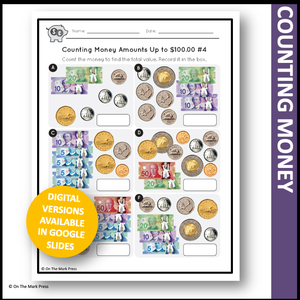 Counting Canadian Money Amounts Up to $100.00 Grade 4 Google Slides & Printables
