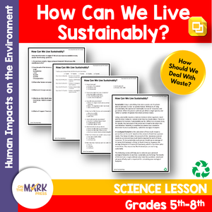 How Can We Live Sustainably? Google Slides Lesson for Distance Learning Grades 5-8