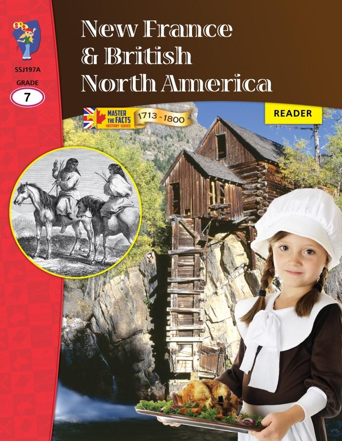 New France & British North America 1713-1800 Grades 7: 10/pk Readers