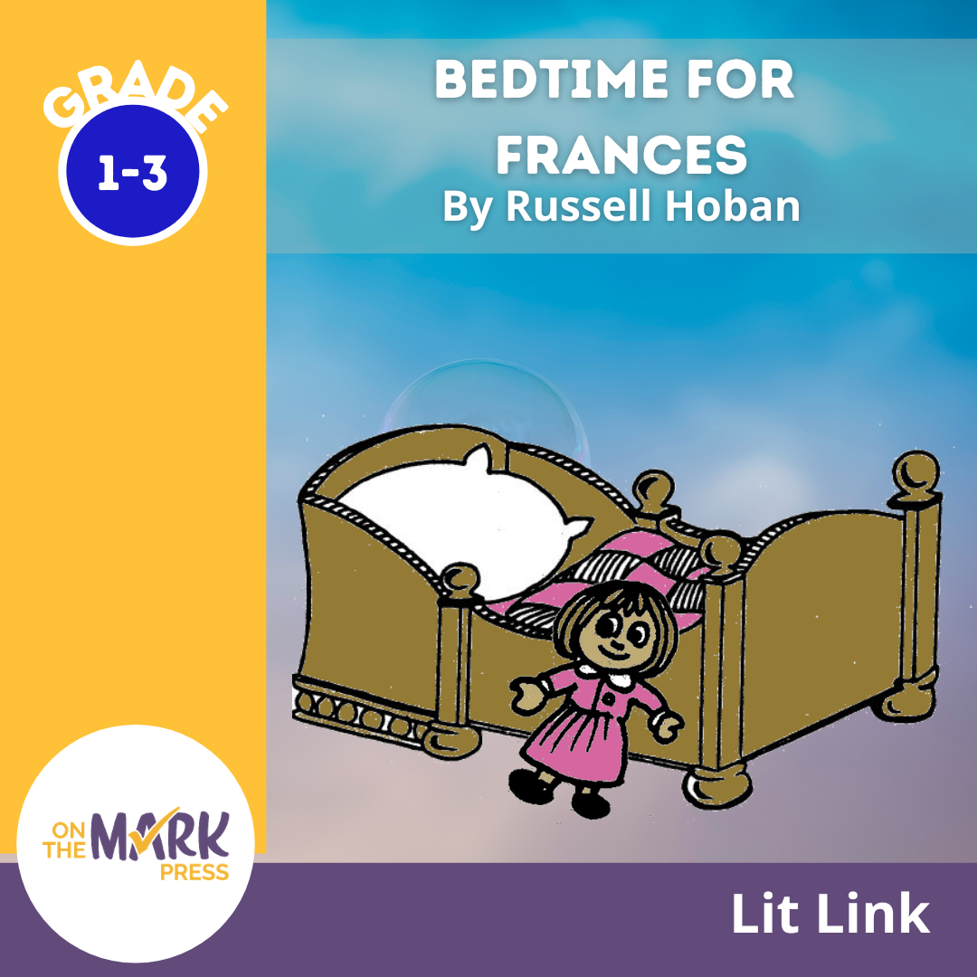 Bedtime for Frances Lit Link/Novel Study Grades 1-3