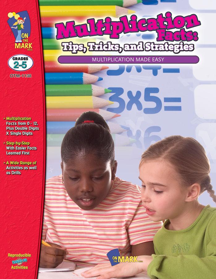 Multiplication Drill Facts: Tips, Tricks & Strategies Grades 2-5